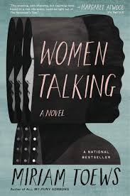 Amazon.com: Women Talking (9781635572582): Toews, Miriam: Books